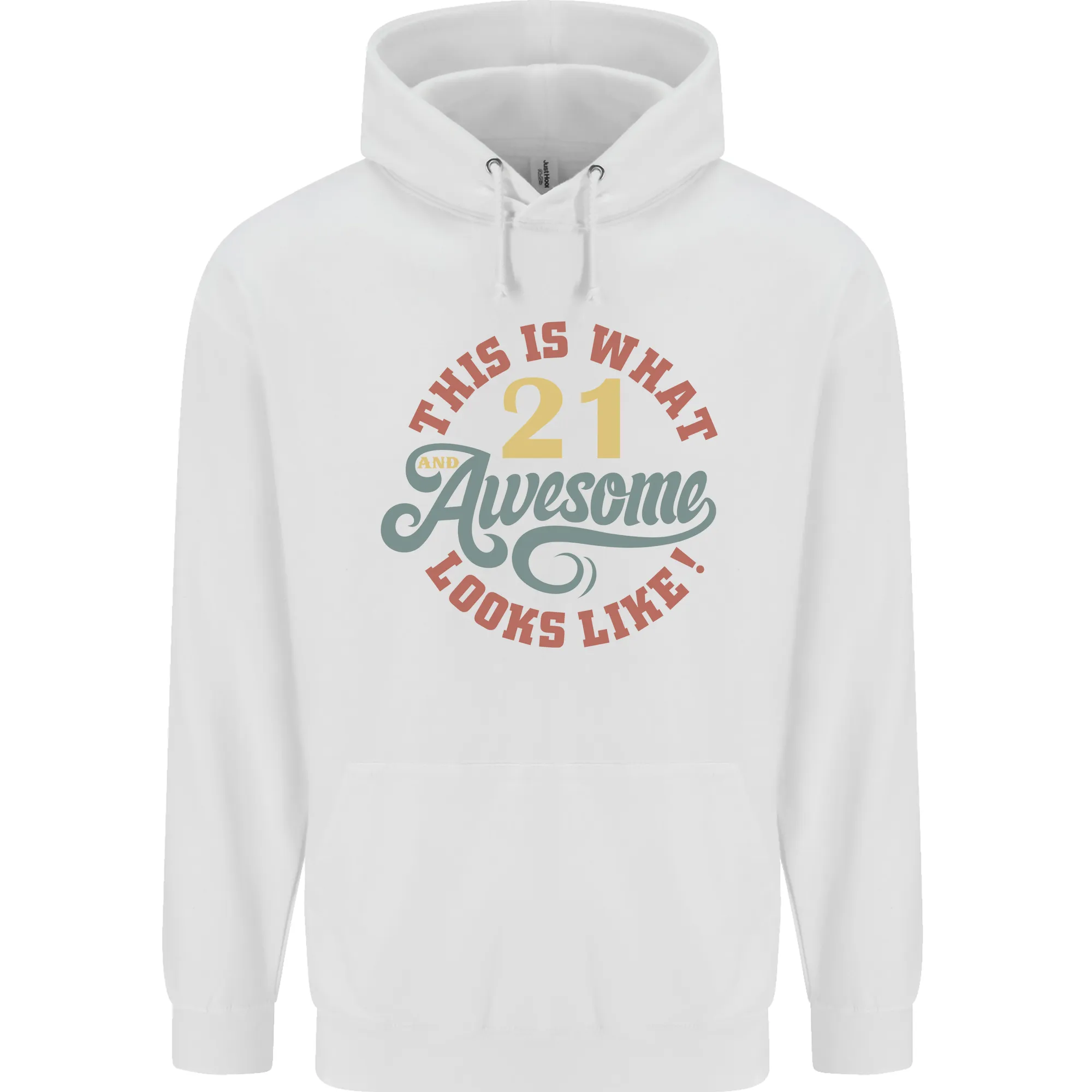 21st Birthday 21 Year Old Awesome Looks Like Mens 80% Cotton Hoodie